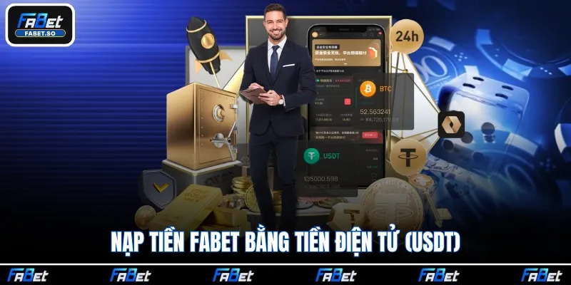 Nạp tiền Fabet bằng tiền điện tử (USDT)